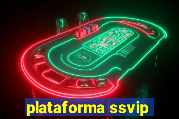 plataforma ssvip